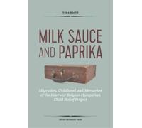 Vera Hajtó Milk Sauce and Paprika (Copertina rigida)