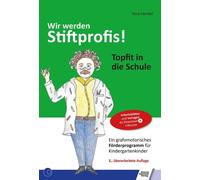 Vera Henkel Wir werden Stiftprofis: Topfit in die Schule. Ein grafo (Tascabile)