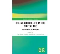 Vera King The Measured Life in the Digital Age (Copertina rigida)