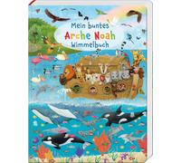 Vera Lörks Corinna Ara Mein buntes Arche Noah Wimmelbuch (Wimmelbüc (Tascabile)