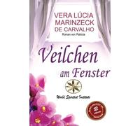 Vera Lúcia Marinzeck de Carvalho Die Romanze Von Pat Veilchen am Fen (Tascabile)