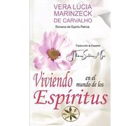 Vera Lúcia Marinzeck de Carvalho Por El Esp Viviendo en el Mundo de (Tascabile)