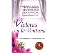 Vera Lúcia Marinzeck de Carvalho Por El Espíritu Pa Violetas en la V (Tascabile)
