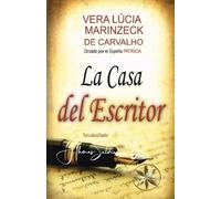Vera Lúcia Marinzeck de Carvalho Romance del Espírit La Casa del Esc (Tascabile)