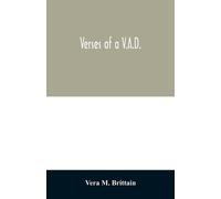 Vera M Brittain Verses of a V.A.D. (Tascabile)