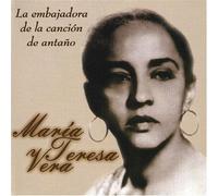 Vera,Maria Teresa - La Embajadora de la Cancion