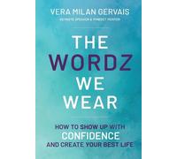 Vera Milan Gervais The Wordz We Wear (Tascabile)