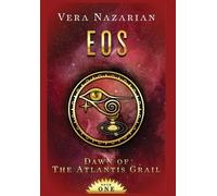 Vera Nazarian Eos (Copertina rigida) Dawn of the Atlantis Grail