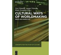 Vera Nünning Cultural Ways of Worldmaking (Tascabile)