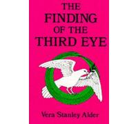 Vera S. Alder The Finding of the Third Eye (Tascabile)