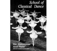 Vera S. Kostrovitskaya Alexei Pisarev School of Classical Dance (Tascabile)