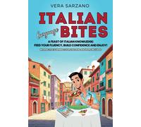 Vera Sarzano Italian language bites (Tascabile)