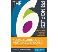 Vera Savic Tomohisa Mach The 6 Principles for Exemplary Teaching of (Tascabile)