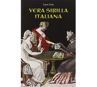 Vera sibilla italiana. Con 52 carte