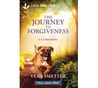 Vera Smetzer The Journey to Forgiveness (Tascabile)