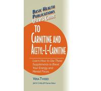Vera Tweed User's Guide to Carnitine and Acetyl-L-Carnitine (Copertina rigida)