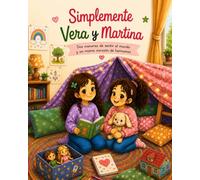 VERA Y MARTINA: Simplemente Vera y Martina