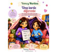 VERA Y MARTINA: Una tarde diferente