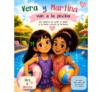 VERA Y MARTINA: Van a la piscina