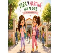 VERA Y MARTINA: Van al cole