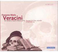 Francesco Maria Ver Francesco Maria Veracini: Sei Sonate a Flauto E Basso ( (CD)
