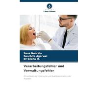 Verarbeitungsfehler und Verwaltungsfehler: Ein Leitfaden zur Fehlersuche und Qualitätskontrolle in der Prothetik