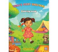 Vera's Cozy Shelters :Coloring book: Coloring book, Relaxing corners for children and adults.
