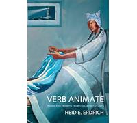 Verb Animate: Poetry and Prompts from Collaborative Acts