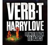 Verb T & Harry Love - Bring It Back to Basics