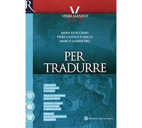 Verba manent. Per tradurre. Per le Scuole superiori. Con e-book. Con 2 espansioni online