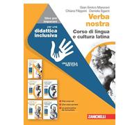 Verba nostra. Corso di lingua e cultura latina. Idee per imparare. Per le Scuole superiori