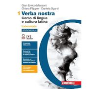 Verba nostra. Ediz. blu. Corso di lingua e cultura latina. Laboratorio. Per le Scuole superiori. Con e-book. Con espansione online (Vol. 1)