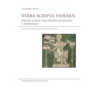 Verba scripta videmus. Pagine scelte tra Guido d’Arezzo e dintorni