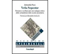 Verba sequentur. Pensiero e scrittura per uno sviluppo critico delle competenze nella scuola secondaria