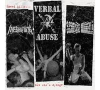 Verbal Abuse/Scheisse Minnelli/Shining Split (CD)