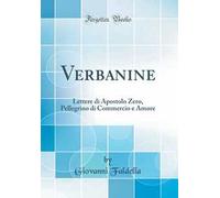 Verbanine. Lettere di apostolo zero pellegrino di commercio e amore (secondo l'edizione 1892)