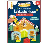 Verbastelhaus für die Allerkleinsten. Mein zuckersüßes Lebkuchenhaus: Schneiden - Kleben - Spielen. Adventskalender mit fertigem Lebkuchenhaus zum Bekleben