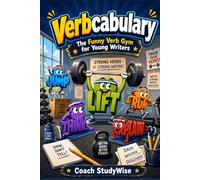 Verbcabulary: The Funny Verb Gym for Young Writers