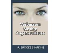 Verbessern Sie Ihre Augen zu Hause