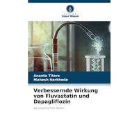 Verbessernde Wirkung von Fluvastatin und Dapagliflozin: bei diabetischen Ratten