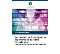 Verbesserter intelligenter Algorithmus für den Einsatz der Unternehmensarchitektur