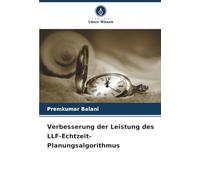 Verbesserung der Leistung des LLF-Echtzeit-Planungsalgorithmus