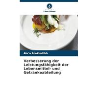 Verbesserung der Leistungsfähigkeit der Lebensmittel- und Getränkeabteilung