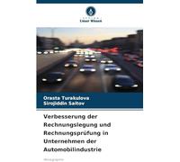 Verbesserung der Rechnungslegung und Rechnungsprüfung in Unternehmen der Automobilindustrie: Monographie