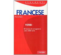 Verbi francesi. Tutti i verbi regolari e irregolari