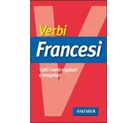 Verbi francesi. Tutti i verbi regolari e irregolari