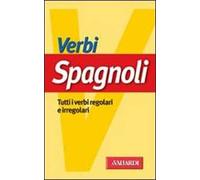 Verbi spagnoli. Tutti i verbi regolari e irregolari