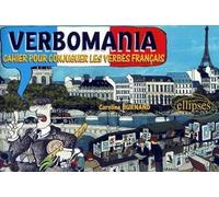 Verbomania - Cahier pour conjuguer les verbes français