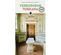 Verborgene Toskana