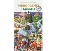 Verborgenes Florenz - Maresca Paola, Rinaldi Niccolò